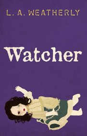 Watcher (Stoke Books Titles)