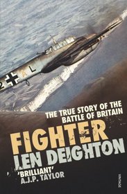 Fighter: The True Story of the Battle of Britain