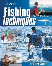 Fishing Techniques: Salt and Fresh Water
