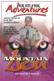 Mountain Lion (Real Kids, Real Adventures, No 11)