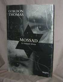 Mossad - La Historia Secreta