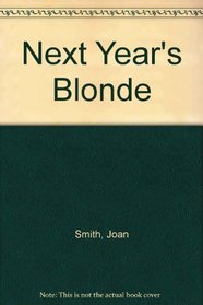 Next Year's Blonde