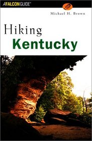 Hiking Kentucky (State Hiking Series)