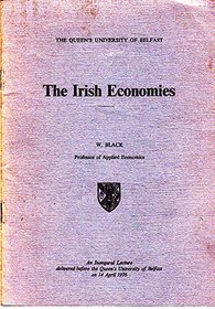 The Irish economies (New lecture series - Queen's University of Belfast ; no. 98)