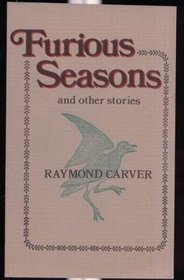 Furious seasons and other stories