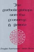 The Catholic Bishops and the Economy: A Debate (Studies in Social Philosophy and Policy, No 9)