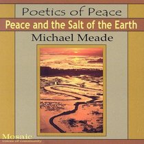 Peace and the Salt of the Earth (Poetics of Peace, Part II)