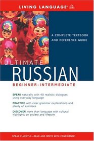 Ultimate Russian Beginner-Intermediate (Book) (LL(R) Ultimate Basic-Intermed)