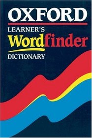 Oxford Learner's Wordfinder Dictionary. (Lernmaterialien)
