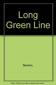Long Green Line
