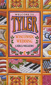 Wisconsin Wedding (Tyler, Bk 3)
