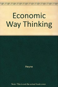 Economic Way Thinking