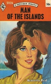 Man of the Islands (Harlequin Romance, No 1126)