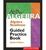 Active Algebra-Algebra Readiness Guided Practice Book