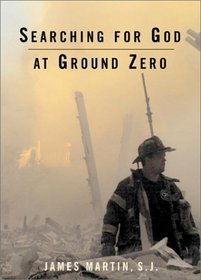 Searching for God at Ground Zero: A Memoir