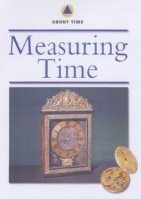 Measuring Time (About Time)