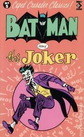 Batman: Return of the Joker (Caped Crusader Classics, Vol 5)