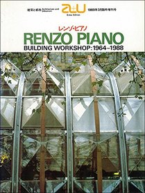 A+u Renzo Piano Building Workshop: 1967-1988 (A & U Architecture and Urbanism)