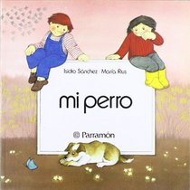 Mi Perro (Spanish Edition)