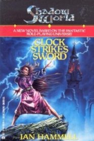 Clock Strikes Sword (Shadow World, No 2)