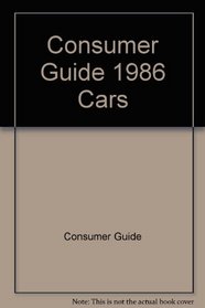 Cars Consumer Guide 1986