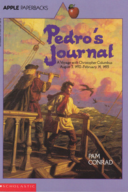 Pedro's Journal: A Voyage With Christopher Columbus August 3, 1492-February 14, 1493
