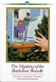 The Mystery of the Backdoor Bundle (Three Cousins Detective Club, Bk 28)