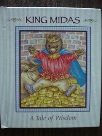 King Midas: A Tale of Wisdom