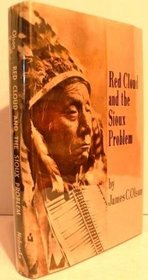 Red Cloud and the Sioux Problem
