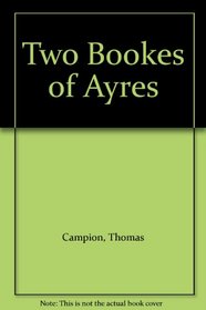 Two Bookes of Ayres