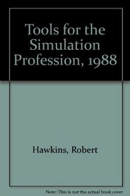 Tools for the Simulation Profession, 1988