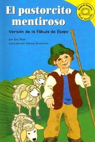 El pastorcito mentiroso: Versin De La Fbula De Esopo (Read-It! Readers En Espanol: Fabulas) (Spanish Edition)