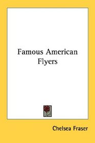 Famous American Flyers