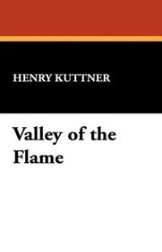 Valley of the Flame