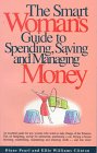 The Smart Woman's Guide to Spending, Saving and Managing Money