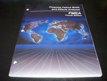Potential Failure Mode and Effects Analysis FMEA Reference Manual (4TH EDITION)