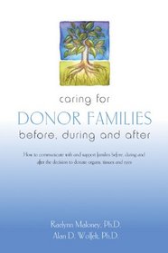 Caring for Donor Families: Before, During and After