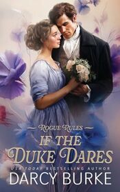If the Duke Dares (Rogue Rules, Bk 1)