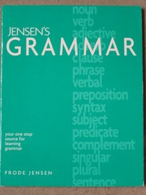 Jensen's Grammar: Text and Exercises (Revised Edition)