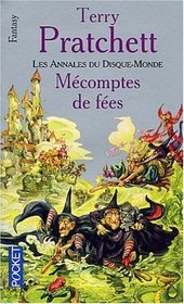 Mecomptes de fees (Discworld, Bk 12) (French)