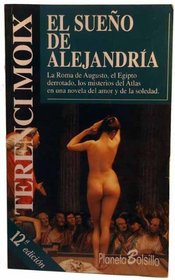 El Sueno de Alejandria (Spanish Edition)