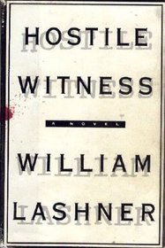 Hostile Witness: A Novel