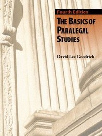 The Basics of Paralegal Studies, Fourth Edition