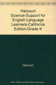 Harcourt Science-Support for English Language Learners-California Edition-Grade K