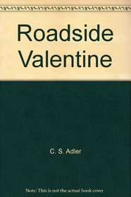Roadside Valentine (Two Hearts)