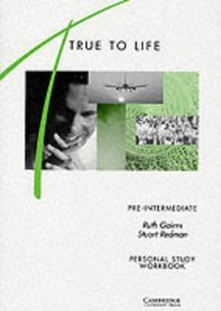 True to Life Pre-intermediate Personal study workbook : English for Adult Learners (True to Life)