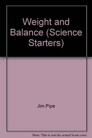 Weight and Balance (Science Starters)