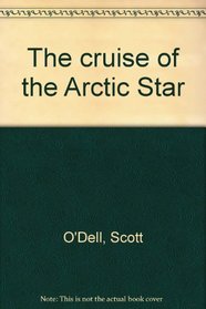 The cruise of the Arctic Star