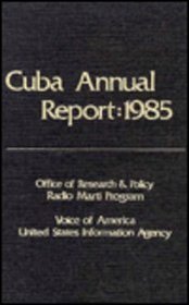 Cuba Annual Report: 1985