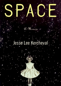 Space: A Memoir